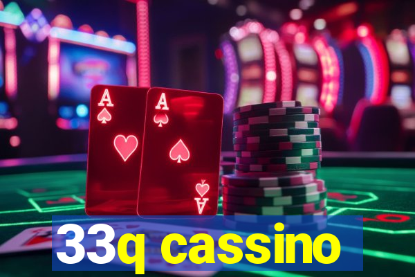 33q cassino